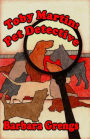 Toby Martin: Pet Detective