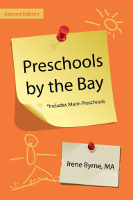 Title: Preschools by the Bay, Author: Irene Byrne