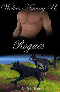 Title: Rogues, Author: A. M. Reed