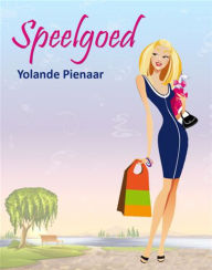 Title: Speelgoed (Afrikaans Edition), Author: Yolande Pienaar