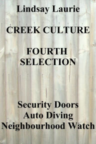 Title: Creek Culture Fourth Selection, Author: Lindsay Laurie