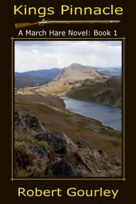 Title: Kings Pinnacle, Author: Robert Gourley