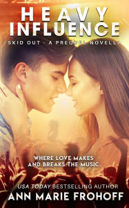 Title: Skid Out (Heavy Influence Trilogy #0.5), Author: Ann Marie Frohoff