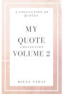 My Quote Collection: Volume 2