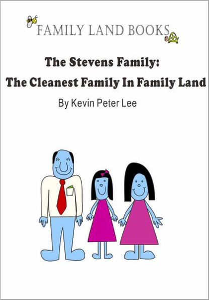 The Stevens Family: The Cleanest Family In Family Land