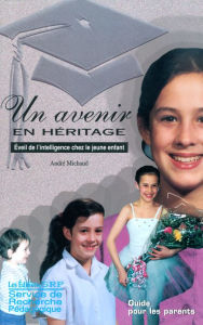 Title: Un avenir en héritage, Author: Andre Michaud