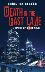 Title: Death in the Fast Lane, Author: Chris Jay Becker