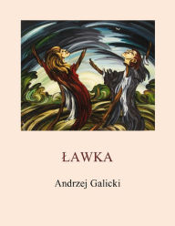 Title: Lawka, Author: Andrzej Galicki