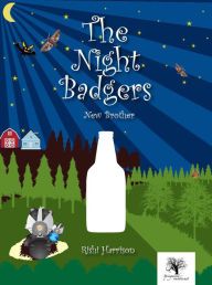Title: The Night Badgers: New Brother, Author: Rishi Harrison