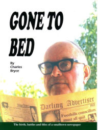 Title: Gone To Bed, Author: Charles Bryce