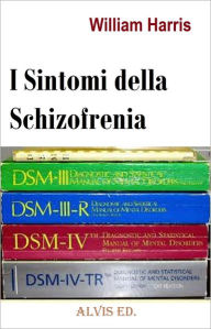 Title: I Sintomi della Schizofrenia, Author: William Harris