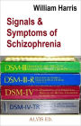 Signal & Symptoms of Schizophrenia
