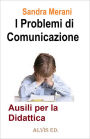 I Problemi di Comunicazione: Ausili per la Didattica