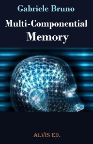 Title: Multi: Componential Memory, Author: Gabriele Bruno