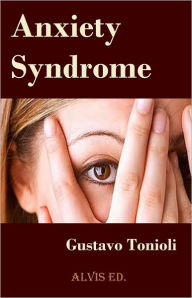 Title: Anxiety Syndrome, Author: Gustavo Tonioli