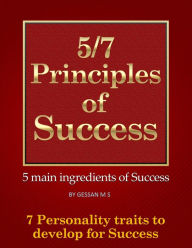 Title: 5/7 Principles of Success, Author: Gessan M S