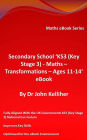 Secondary School 'KS3 (Key Stage 3) - Maths - Transformations - Ages 11-14' eBook