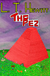 Title: The Fez, Author: L. T. Hewitt