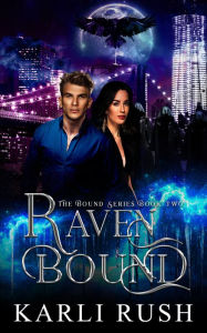 Title: Raven Bound, Author: Karli Rush