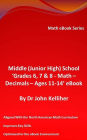 Middle (Junior High) School 'Grades 6, 7 & 8 - Math - Decimals - Ages 11-14' eBook