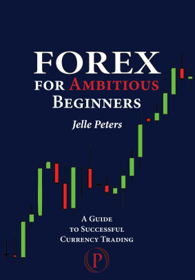 Forex For Ambitious Beginners Nook Book - 