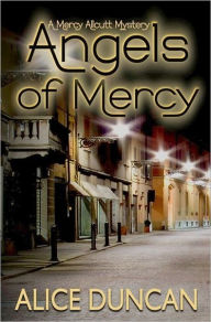 Title: Angels of Mercy, Author: Alice Duncan