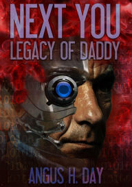 Title: The Legacy of Daddy, Author: Angus H Day