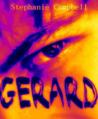 Title: Gerard, Author: Stephanie Campbell