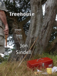 Title: Treehouse, Author: Jon Sindell