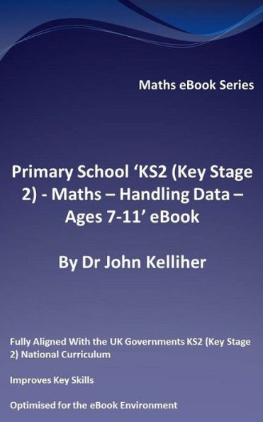 Primary School 'KS2 (Key Stage 2) - Maths - Handling Data - Ages 7-11' eBook