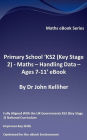 Primary School 'KS2 (Key Stage 2) - Maths - Handling Data - Ages 7-11' eBook