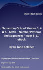 Elementary School 'Grades 3, 4 & 5 - Math: Number Patterns and Sequences - Ages 8-11' eBook