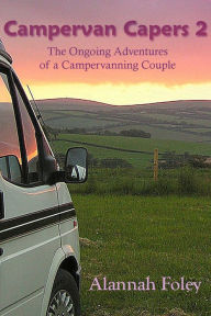 Title: Campervan Capers 2, Author: Alannah Foley