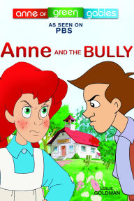 Title: Anne and the Bully, Author: Kevin Sullivan