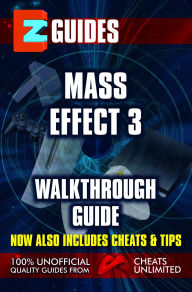 Title: EZ Guides: Mass Effect 3, Author: CheatsUnlimited