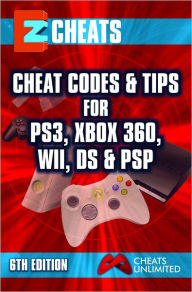 Title: EZ Cheats: Cheat Codes & Tips for PS3, Xbox 360, Wii, DS & PSP, 6th Edition, Author: CheatsUnlimited