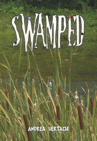 Title: Swamped, Author: Andrea Hertach