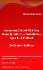 Secondary School 'KS3 (Key Stage 3) - Maths - Probability - Ages 11-14' eBook