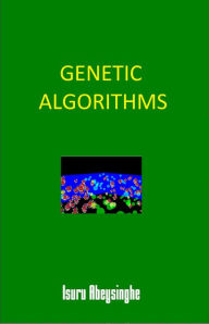 Title: Genetic Algorithms, Author: Isuru Abeysinghe