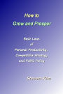 How to Grow and Prosper