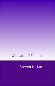 Title: Wildcats of Finance, Author: Steven Kim
