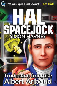 Title: Hal Spacejock (édition française), Author: Simon Haynes