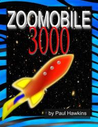 Title: Zoomobile 3000, Author: Paul Hawkins