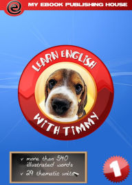 Title: Learn English with Timmy: Volume 1, Author: My Ebook Publishing House