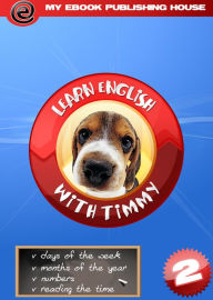 Title: Learn English with Timmy: Volume 2, Author: My Ebook Publishing House