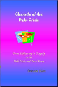 Title: Charade of the Debt Crisis, Author: Steven Kim