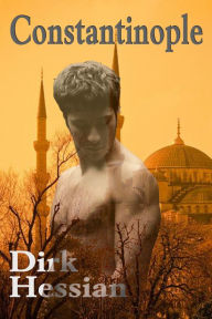 Title: Constantinople (A Gay Erotica Historical), Author: Dirk Hessian