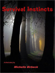 Title: Survival Instincts, Author: Michelle Birbeck