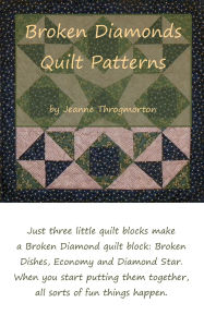 Title: Broken Diamonds Quilt Pattern, Author: Jeanne Throgmorton