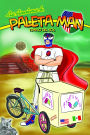 Las Aventuras de Paleta Man: Templo Del Sol